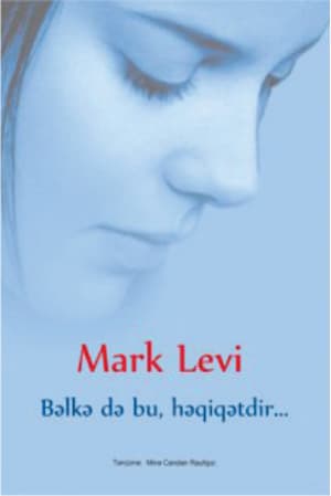 Bəlkə Də Bu Həqiqətdir