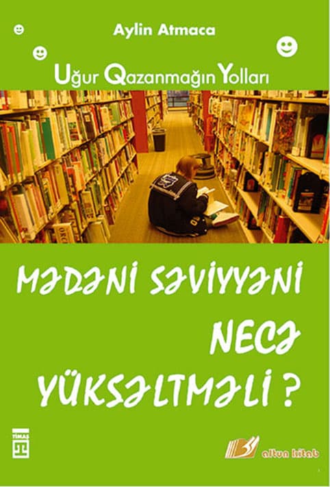 Mədəni Səviyyəni Necə Yüksəltməli?