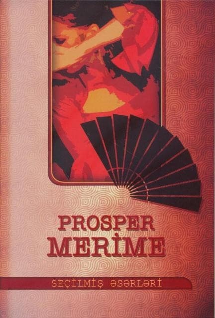 Prosper Merime. Seçilmiş Əsərləri
