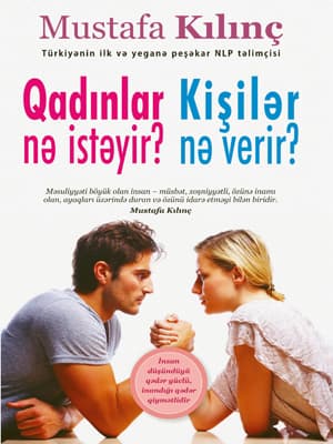 Qadınlar Nə İstəyir? Kişilər Nə Verir?