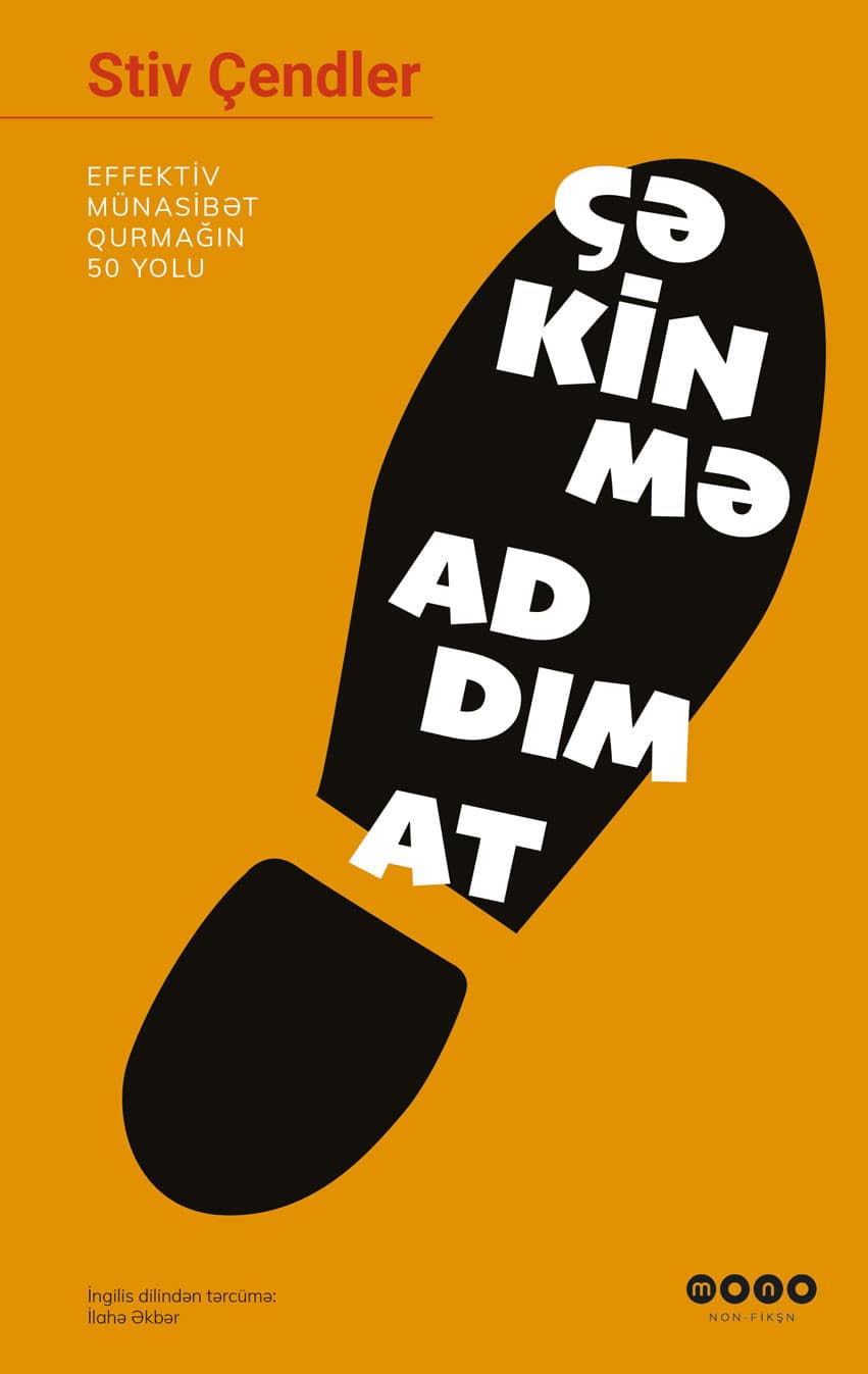 Çəkinmə, Addım At