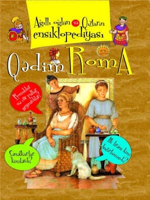 Ağıllı Oğlan və Qızların Ensiklopediyası: Qədim Roma