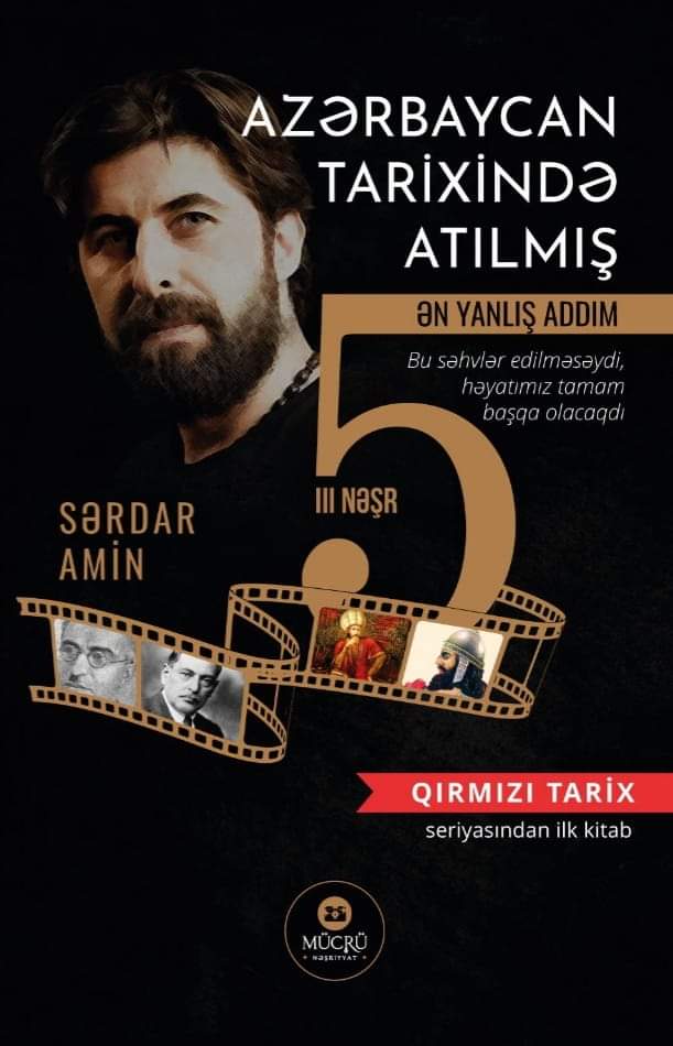 Azərbaycan Tarixində Atılmış 5 Ən Yanlış Addım