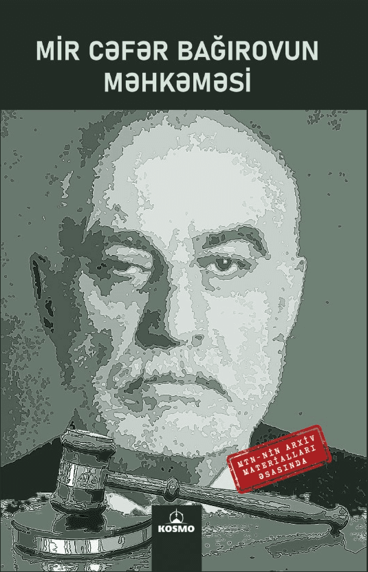Mir Cəfər Bağırovun Məhkəməsi