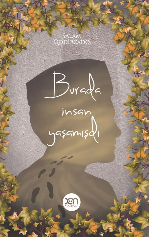 Burada İnsan Yaşamışdı