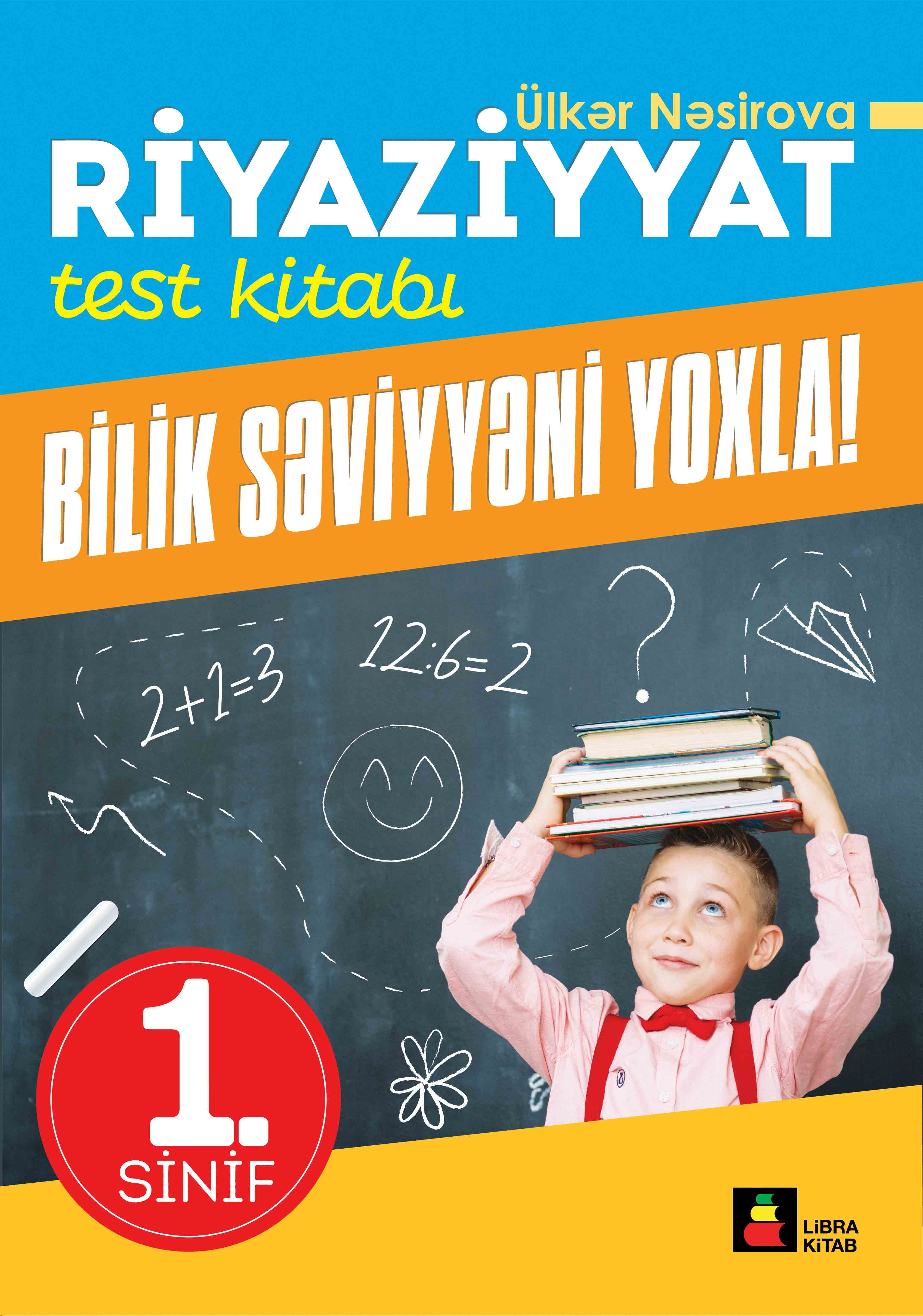 Riyaziyyat Test Kitabı 1-ci Sinif