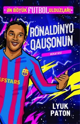 Ronaldinyo Qauşonun Qeyri-Rəsmi Hekayəsi