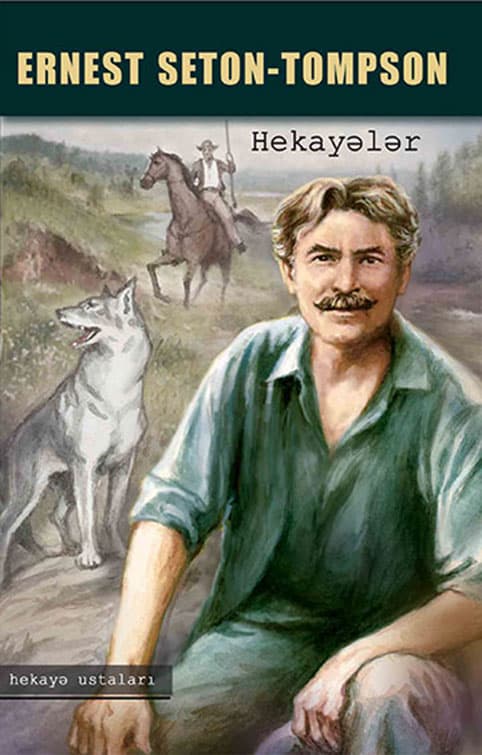 Ernest Seton-Tompson Hekayələr