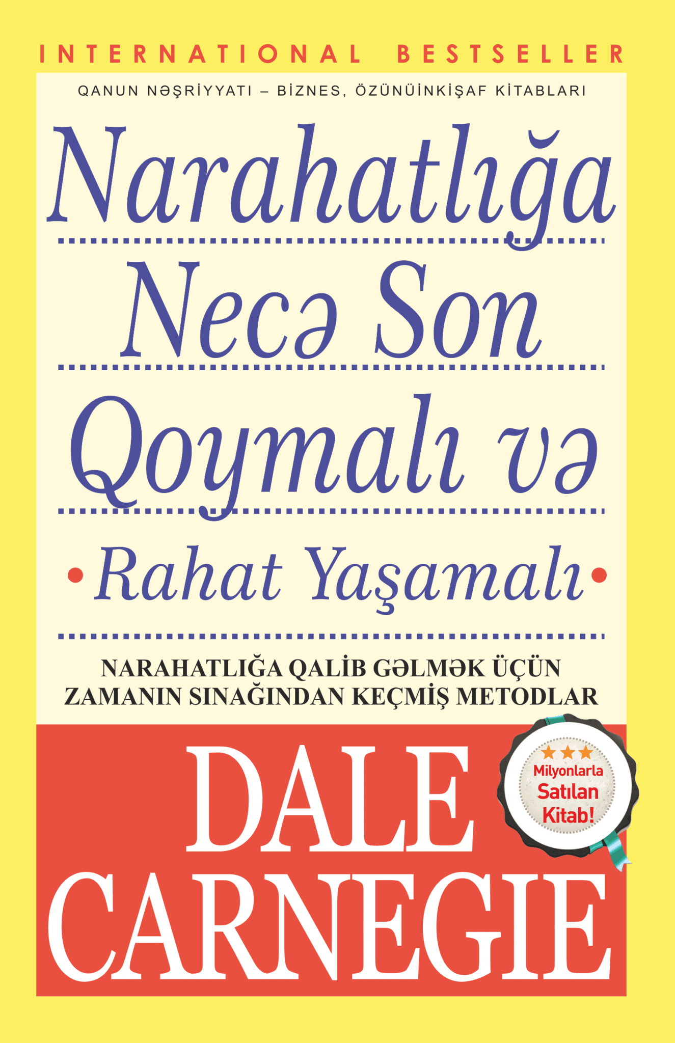 Narahatlığa Necə Son Qoymalı və Rahat Yaşamalı