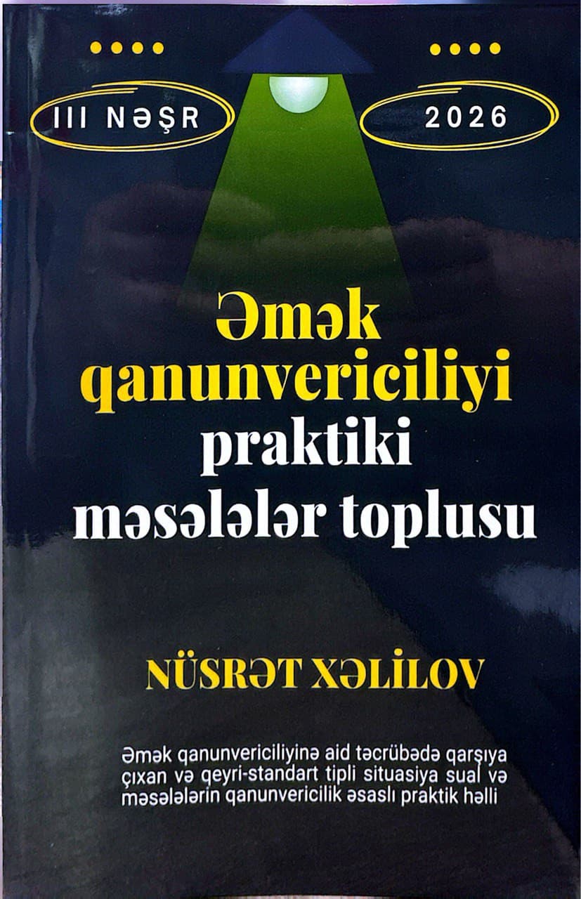 Əmək Qanunvericiliyi Praktiki Məsələlər Toplusu