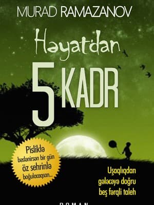 Həyatdan 5 kadr