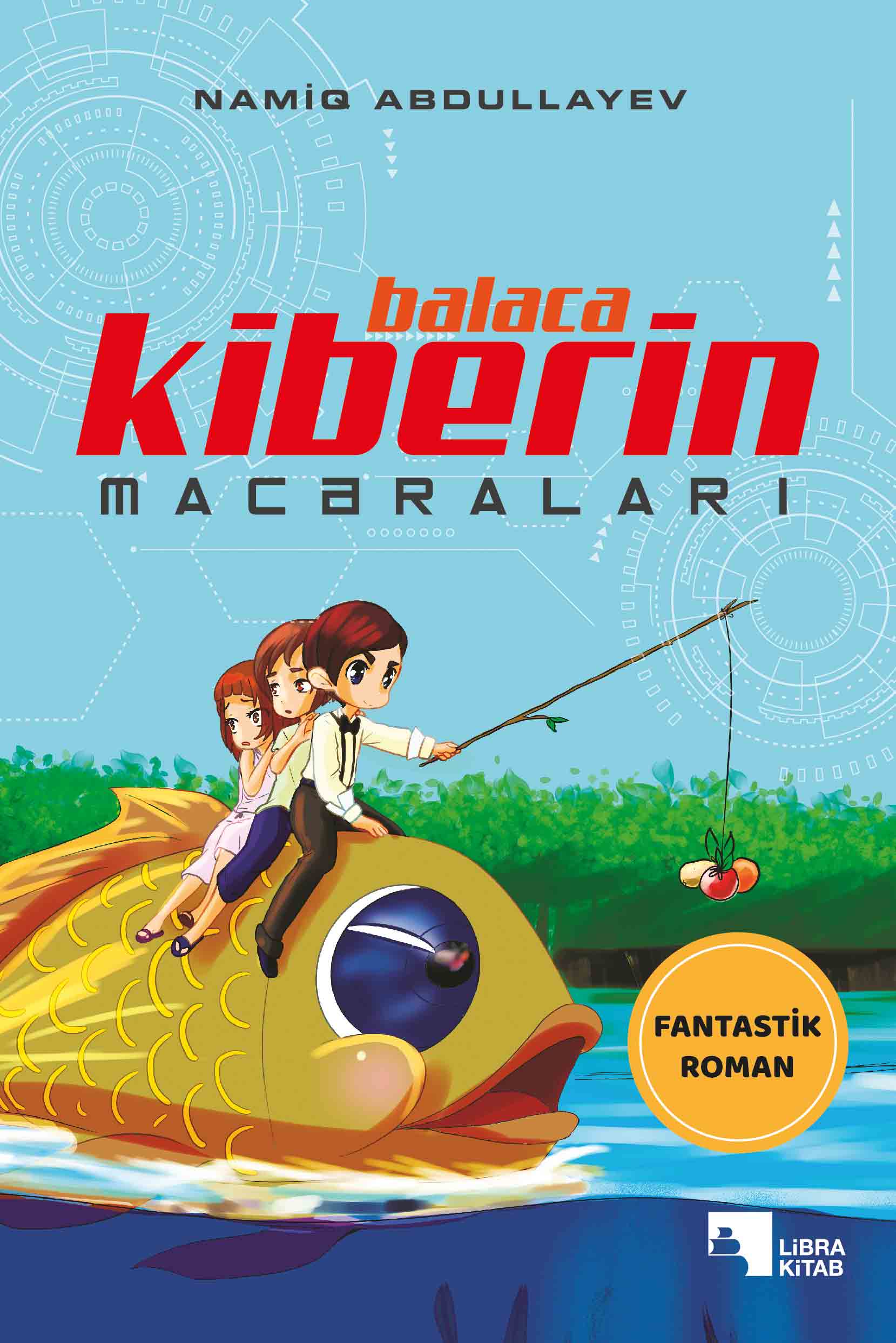 Balaca Kiberin Macəraları