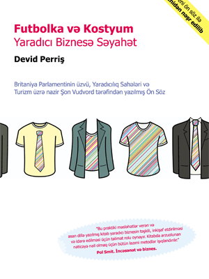 Futbolka və Kostyum ( Yaradıcı Biznesə Səyahət )