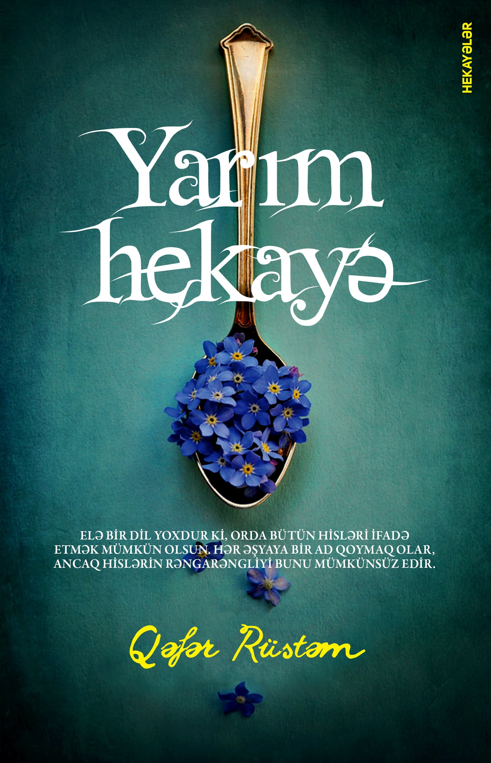 Yarım Hekayə