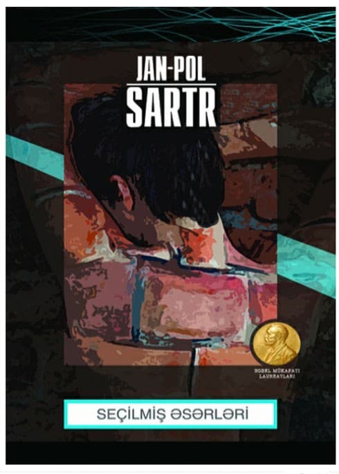 Jan-Pol Sartr. Seçilmiş Əsərləri