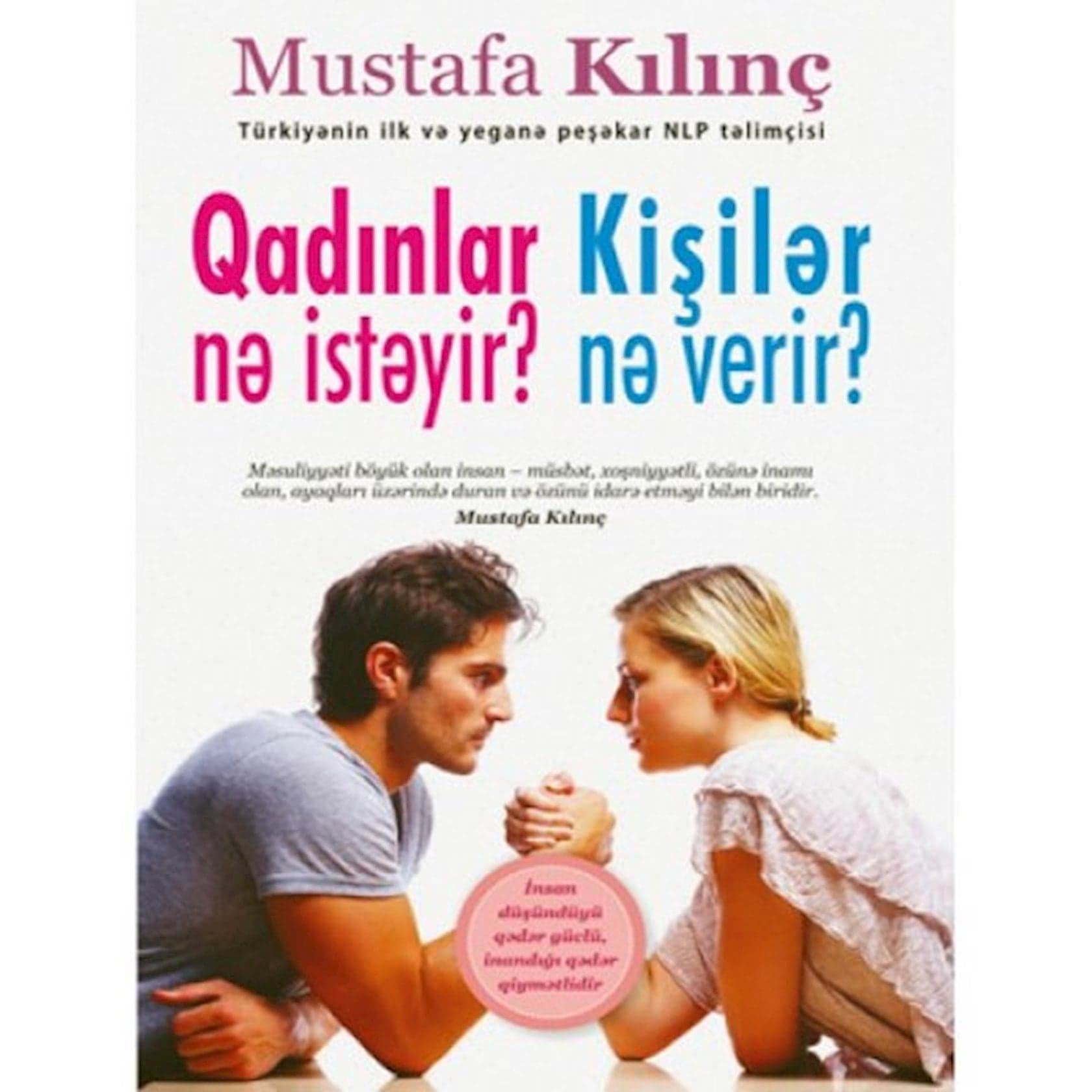 Qadınlar nə istəyir-Kişilər nə verir