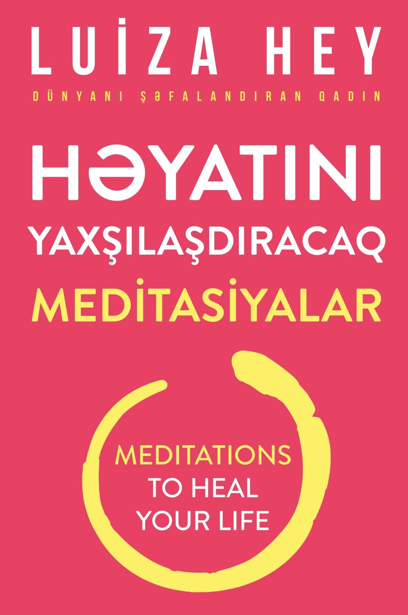Həyatını Yaxşılaşdıracaq Meditasiyalar