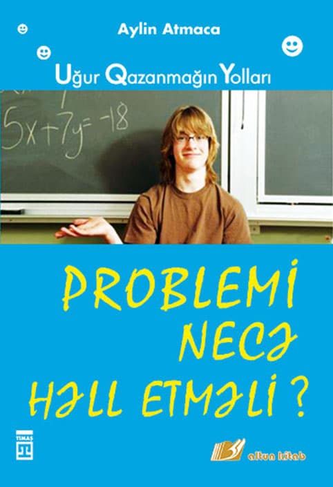 Problemi Necə Həll Etməli?